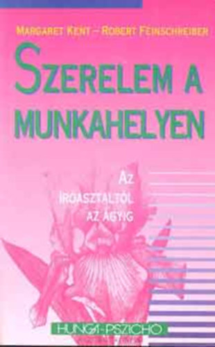 M.-Feinschreiber, R. Kent - Szerelem a munkahelyen