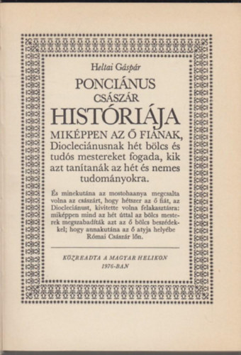Heltai Gspr - Poncinus csszr histrija
