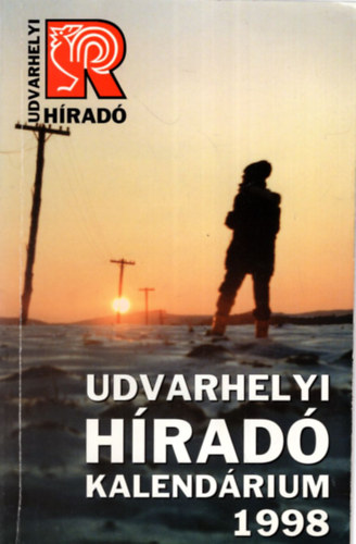 Pintér D. István - Udvarhelyi Híradó Kalendárium 1998