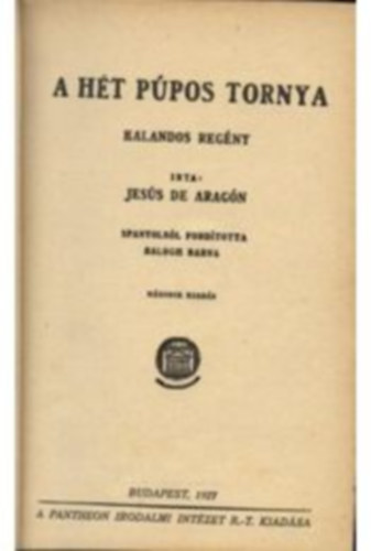 Jess de Aragon - A ht ppos tornya