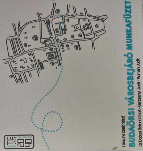 Ne csak nézz, láss! - Budaörsi városbejáró munkafüzet