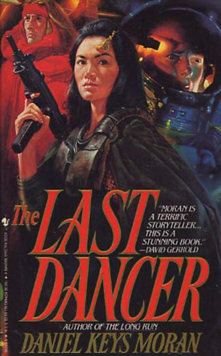 Daniel Keys Moran - The Last Dancer