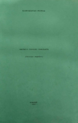 Dr. Horv�th Katalin, dr. Orb�n Anna - Adatb�zis tervez�si gyakorlatok (Oktat�si seg�dlet)