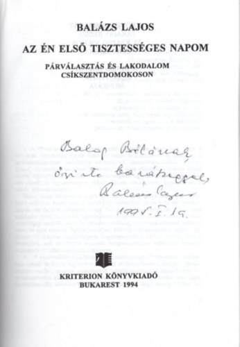 Balzs Lajos - Az n els tisztessges napom (Dediklt)