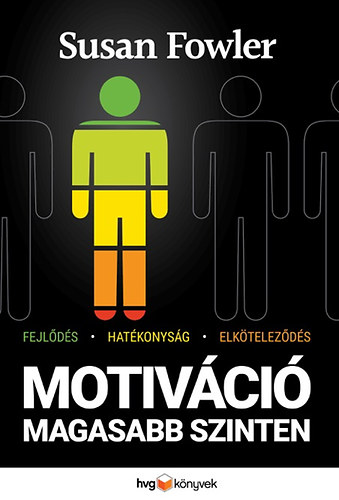 Susan Fowler - Motiv�ci� magasabb szinten