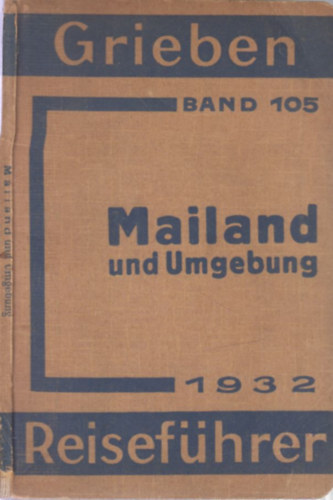 Mailand und Umgebung (Grieben Reisefhrer band 105)