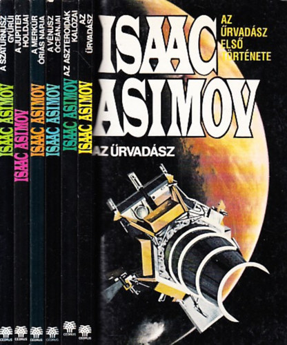 Isaac Asimov - Az rvadsz I-VI. (teljes sorozat)- Az rvadsz + Az aszteroidk kalzai + A Vnusz cenjai + A Merkr ris napja + A Jupiter holdjai + A Szaturnus gyri