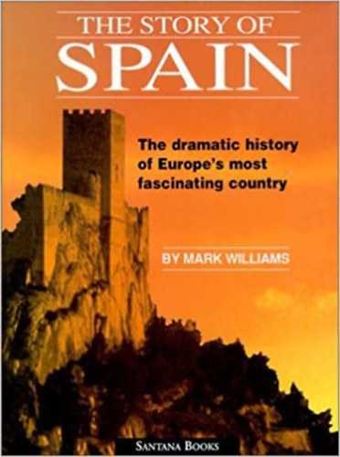 Mark Williams - The Story of Spain