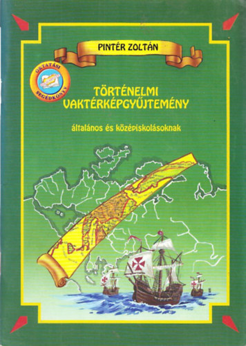 Pintr Zoltn - Trtnelmi vaktrkpgyjtemny