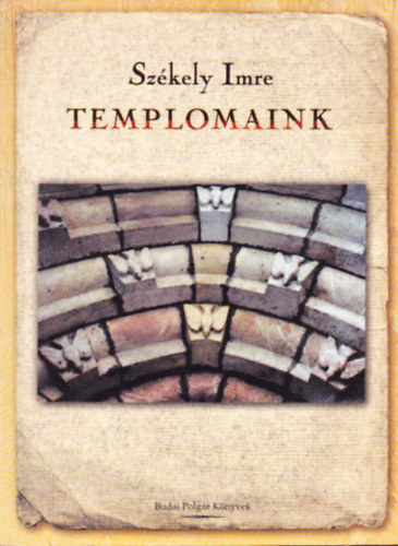 Imre Székely - Templomaink