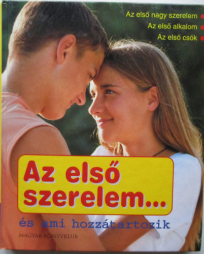 Mennen-Geisler - Az els szerelem...s ami hozz tartozik