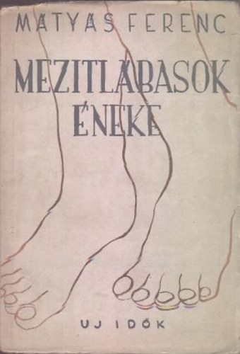 Mtys Ferenc - Mezitlbasok neke (dediklt)