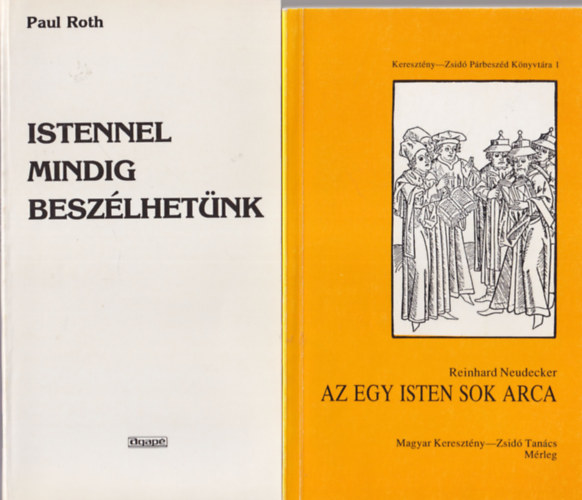 Dr. Jean Vanier, Paul Roth, Reinhard Neudecker Teleki Bla - 4 db vallsi knyv: Az egy Isten sok arca + Istennel mindig beszlhetnk + Jzus a szeretet ajndka + Az nnepls mvszete