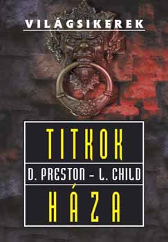 Preston; Child - Titkok hza