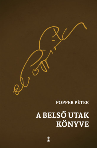Popper P�ter - A bels� utak k�nyve