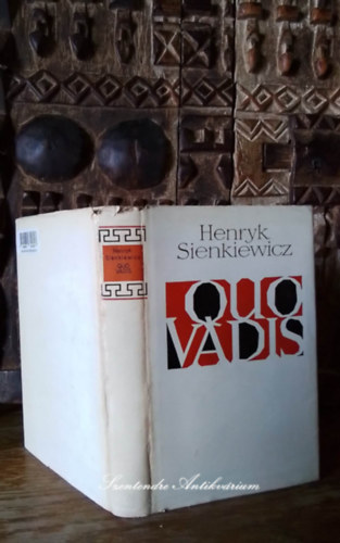Mszros Istvn  Henryk Sienkiewicz (ford.) - Quo vadis - Mszros Istvn fordtsban (sajt kppel! szent. antikv.)