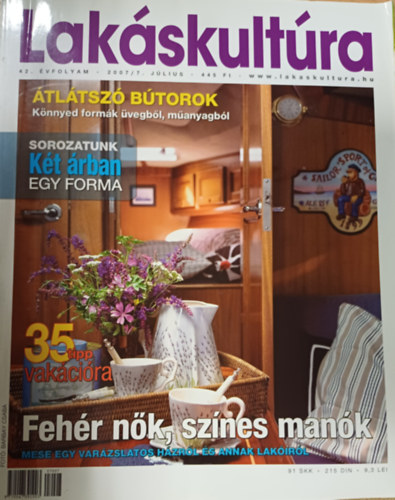 Lak�skult�ra XLII. �vfolyam 2007/7. j�lius