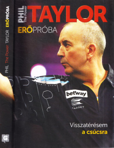 Phil ,,The Power" Taylor - Erprba - Visszatrsem a cscsra