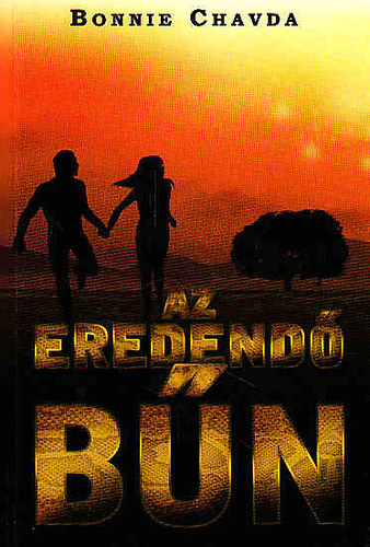 Bonnie Chavda - Az eredend� b�n