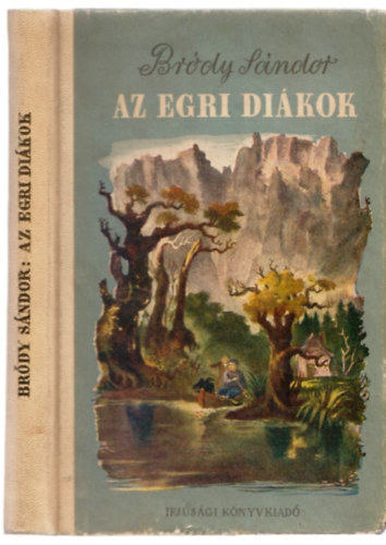 Br�dy S�ndor - Az egri di�kok