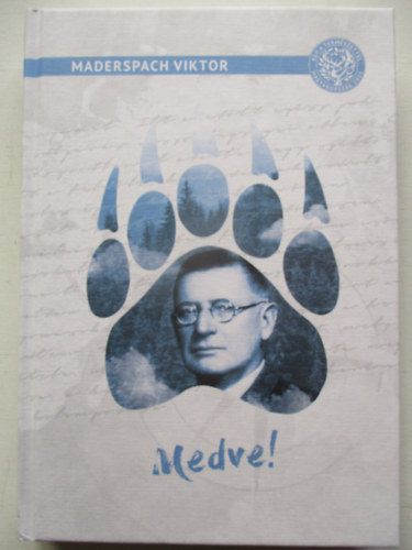 Maderspach Viktor - Medve!