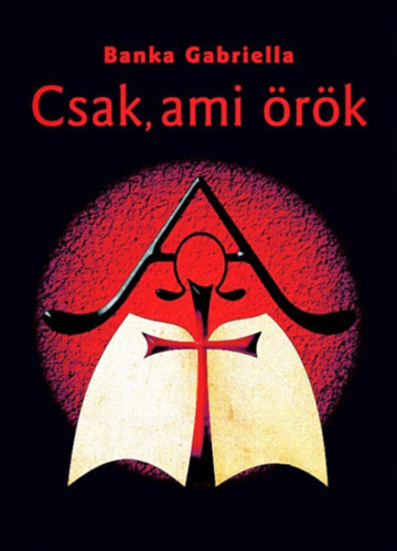 Banka Gabriella - Csak, ami rk