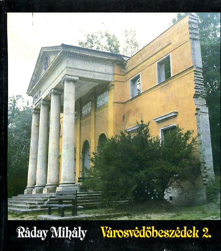 Rday Mihly - Vrosvdbeszdek 2.