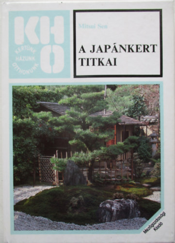 Mitsui Sen - A jap�nkert titkai