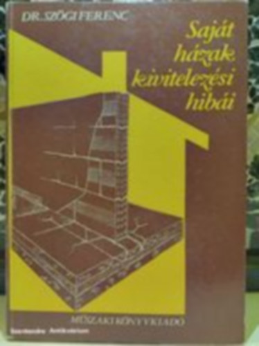 Dr. Szgi Ferenc - Sajt hzak kivitelezsi hibi (Sajt kppel)