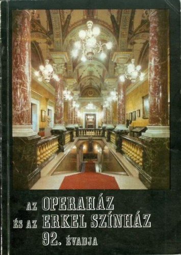 Magyar llami Operahz - Az Operahz s az Erkel sznhz 92. vadja