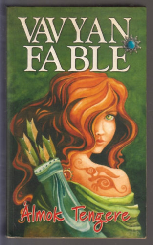 Vavyan Fable - �lmok tengere