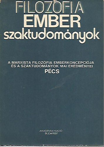 J�ri J�nos Vereczkei Lajos - Filoz�fia-Ember-Szaktudom�nyok