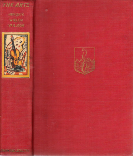 Hendrik Willem Van Loon - The Arts