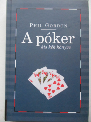 Phil Gordon - A p�ker kis k�k k�nyve