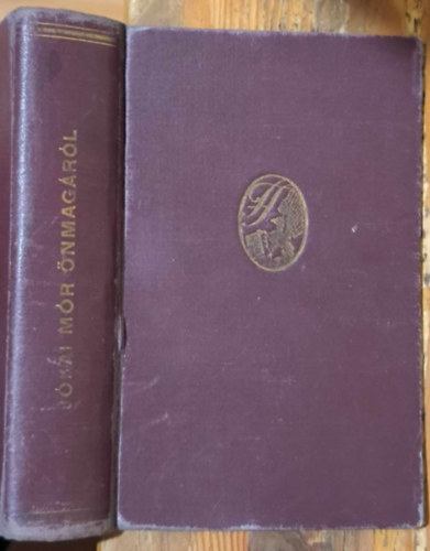 J�kai M�r - J�kai M�r �nmag�r�l. �n�letrajz �s egy�b eml�kez�sek 1825-1904