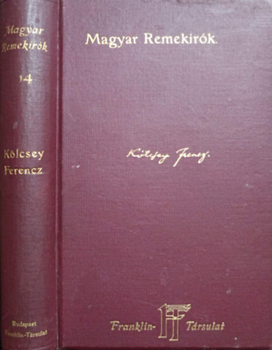 Klcsey Ferencz munki (Magyar remekrk 14.)