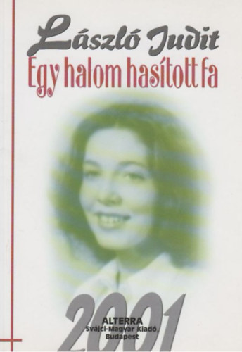 Lszl Judit - Egy halom hastott fa