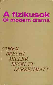 Gorkij-Brecht-Miller-Beckett - A fizikusok (t modern drma)