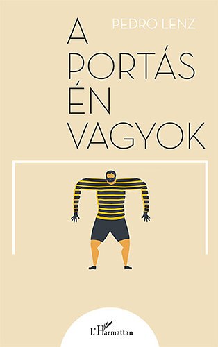 Pedro Lenz - A port�s �n vagyok