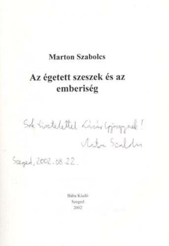 Marton Szabolcs - Az getett szeszek s az emberisg - dediklt