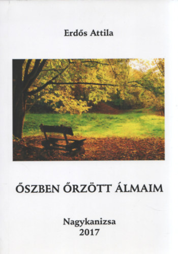 Erd�s Attila - �szben �rz�tt �lmaim