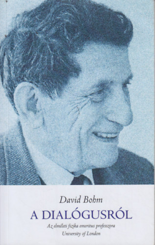 David Bohm - A dialgusrl