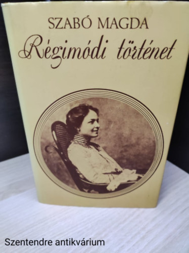 szerz�-Szab� Magda:szerkeszt�- R�z P�l - R�gim�di t�rt�net