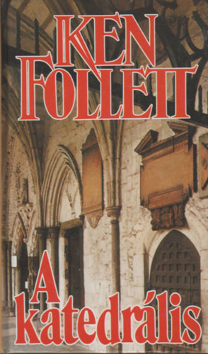 Ken Follett - A katedrlis