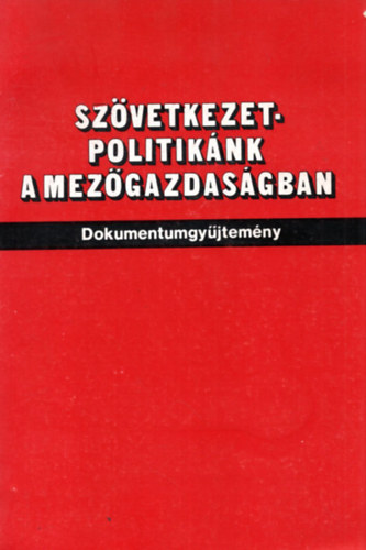 Sz�vetkezetpolitik�nk a mez�gazdas�gban