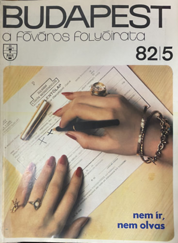 Budapest: A f�v�ros foly�irata 1982