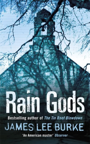 James Lee Burke - Rain Gods