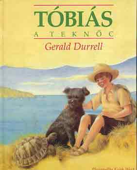 Gerald Durrell - Tóbiás a teknőc