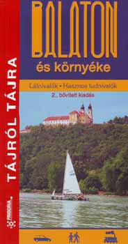 Balaton s krnyke - Ltnivalk, hasznos tudnivalk