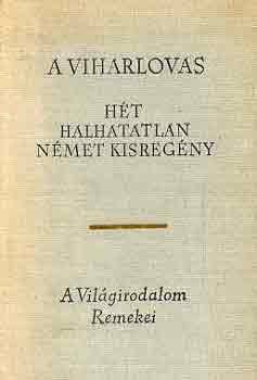 A viharlovas (Hét halhatatlan német kisregény)
